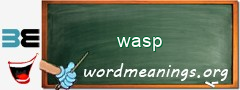 WordMeaning blackboard for wasp